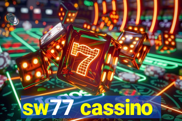 sw77 cassino